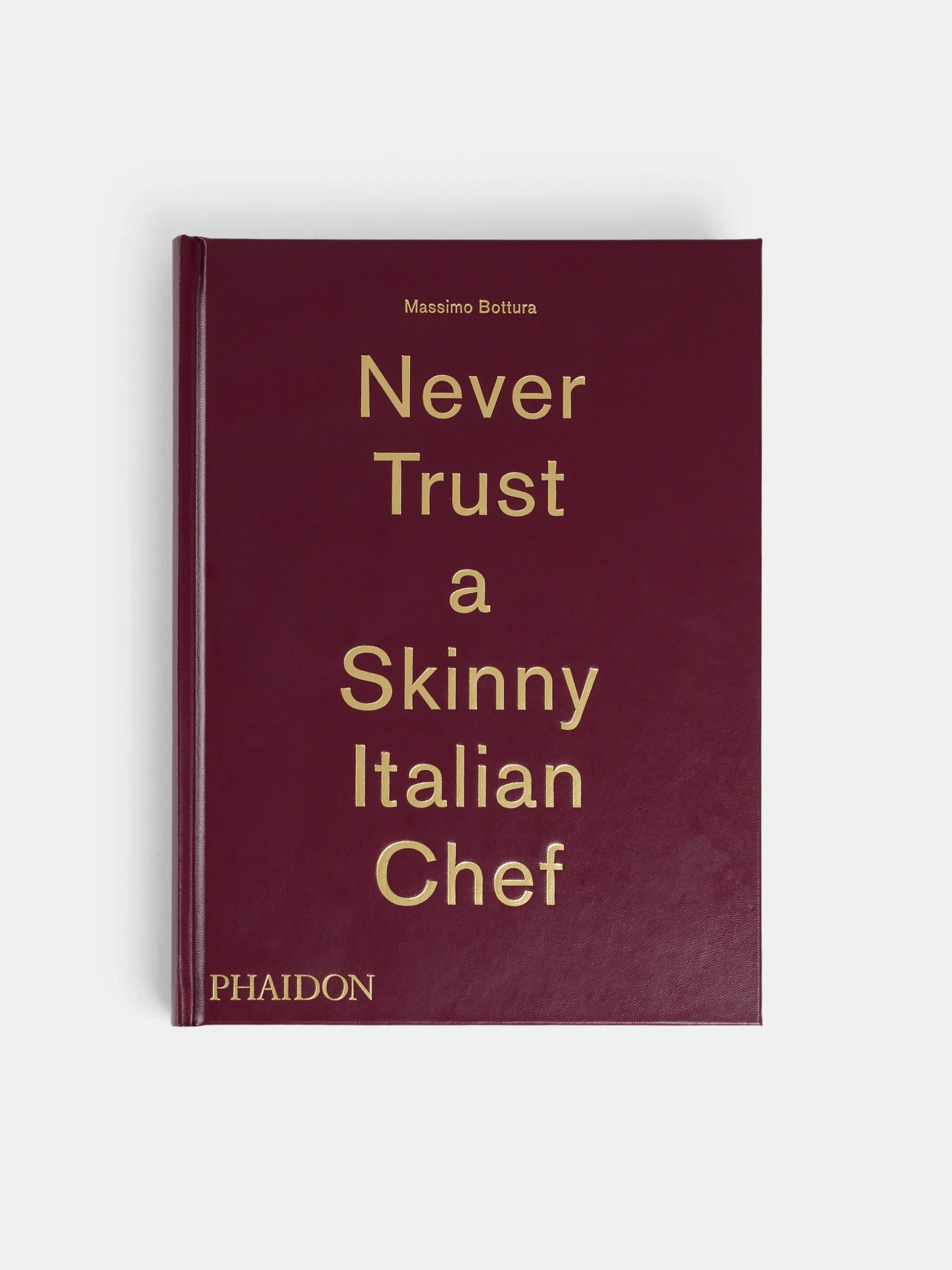 Never Trust a Skinny Italian Chef